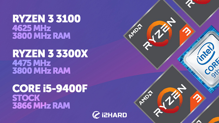 Тест Ryzen 3 3100 и Ryzen 3 3300X vs Core i5-9400F и Ryzen 5 3600X